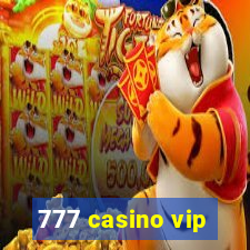 777 casino vip